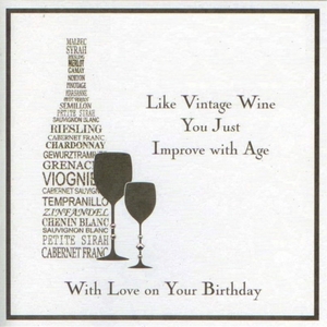 You just improve with age wine birthday ecard.