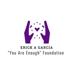 Erick A Garcia You Are Enough Foundation eCards