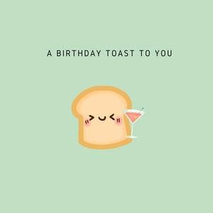 A birthday toast to you card.