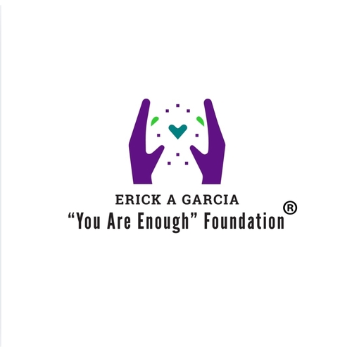 Erick A Garcia You Are Enough Foundation eCards